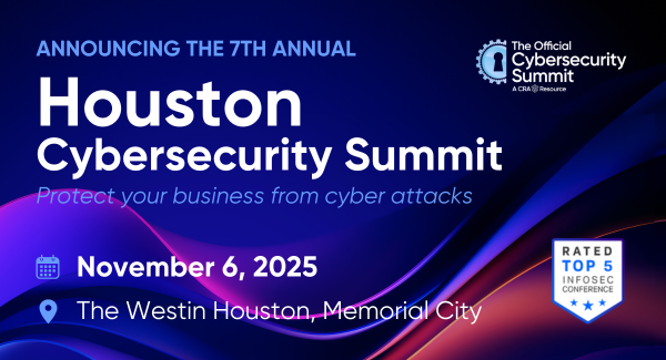 Houston Cybersecurity Summit | Nov. 6, 2025