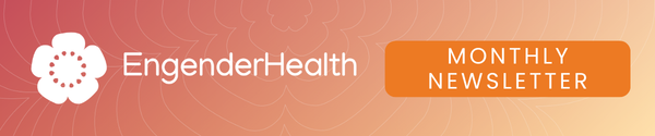 EngenderHealth envisions a gender-equal world where all people achieve their sexual & reproductive health & rights