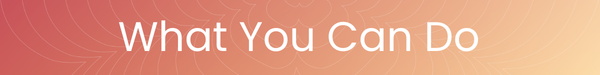 What You Can Do