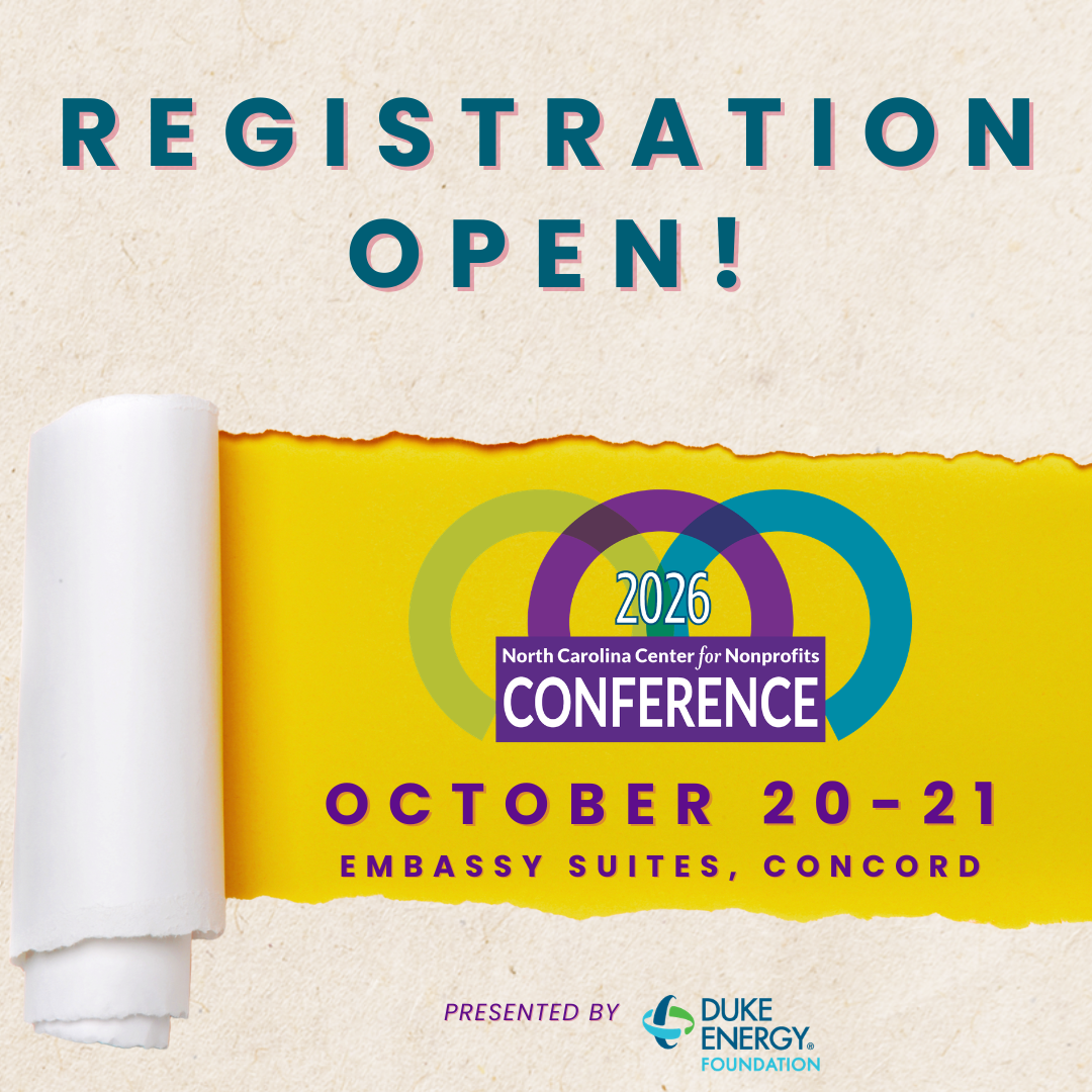 A piece of parchment with a tear through the middle to reveal the graphic and dates for the 2026 Conference for NC Nonprofits. Text about reads 'Registration open!'