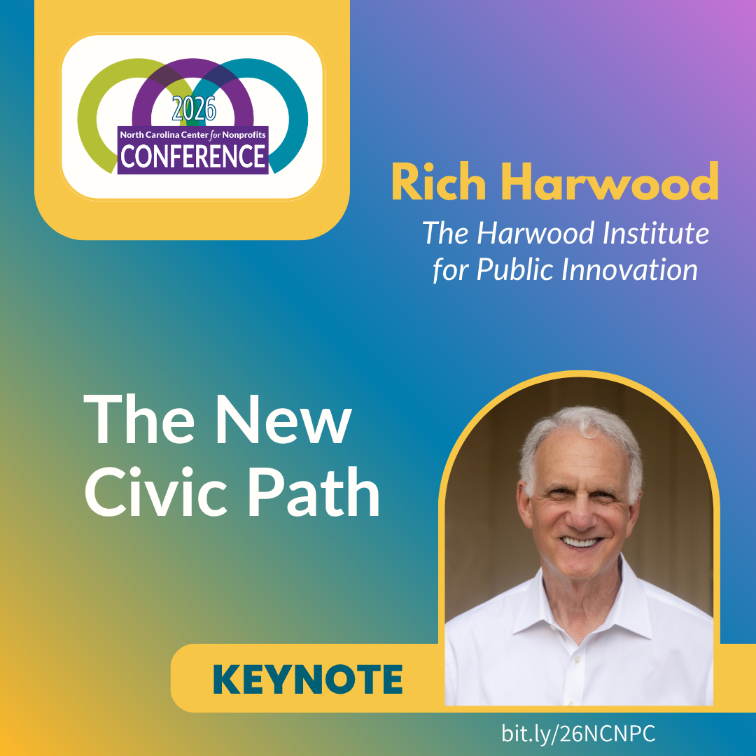 Colorful promo for the keynote, The New Civic Path with Rich Harwood, for the 2026 Conference for NC Nonprofits, October 20-21 in Concord, NC.