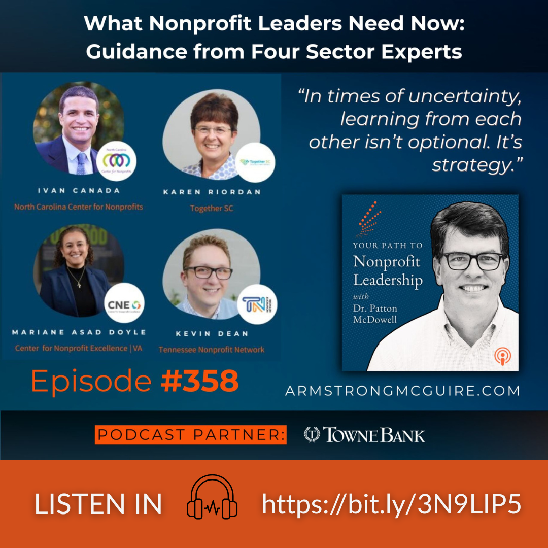 Podcast promo with headshots of the nonprofit experts who appear in the episode titled 'What Nonprofit Leaders Need Now: Guidance from Four Sector Experts'.