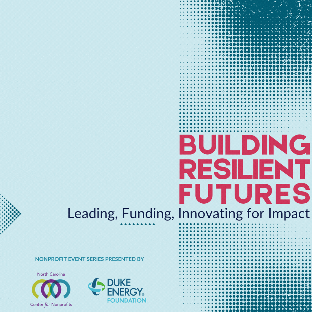 Turquiose and teal pixelated graphic for the nonprofit event series, Building Resilient Futures: Leading, Funding, Innovating for Impact, with rotating testimonials from event participants.