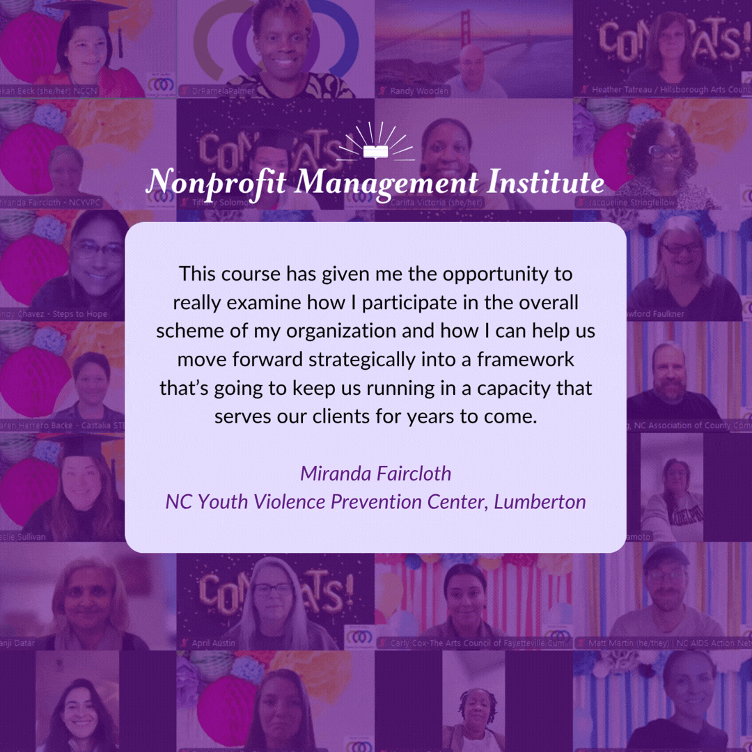 Photo collage of Nonprofit Management participants overlaid with testimonials about their experiences in the program.